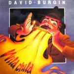 Wild Child - David Burgin's 1st solo album 1984
